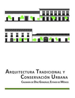 Arquitectura tradicional y Conservación urbana