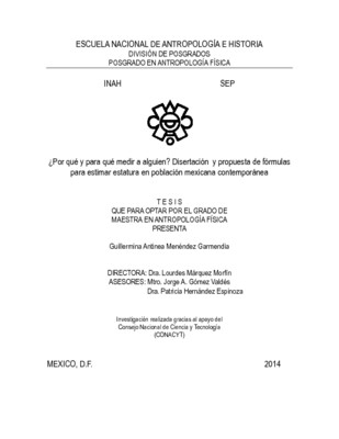 ¿Por qué y para qué medir a alguien? disertación y propuesta de formulas para estimar estatura en población mexicana contemporánea