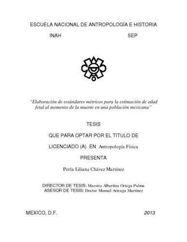 Elaboración de estándares métricos para la estimación de edad fetal al  momento de la muerte en una población mexica