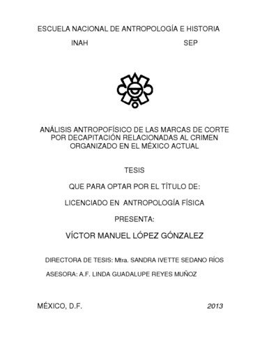 Análisis antropofísico de las marcas del corte por decapitación relacionadas al crimen organizado en el México actual
