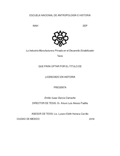 La industria manufacturera privada en el desarrollo estabilizador