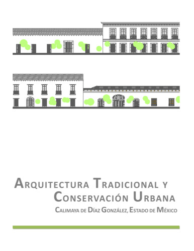 Arquitectura tradicional y conservación urbana