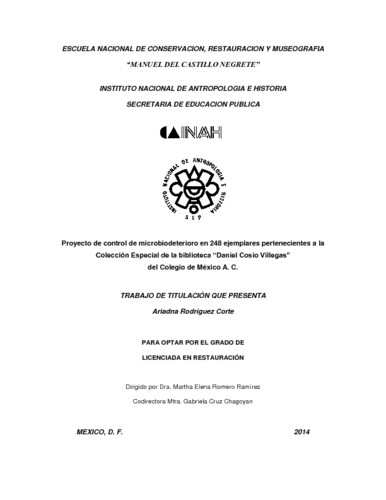 Proyecto de control de microbiodeterioro en 248 ejemplares pertenecientes a la Colección Especial de la biblioteca "Daniel Cosío Villegas" del Colegio de Mexico A.C.