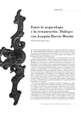 Entre la arqueología y la restauración. Diálogos con Joaquín Barrio Martín