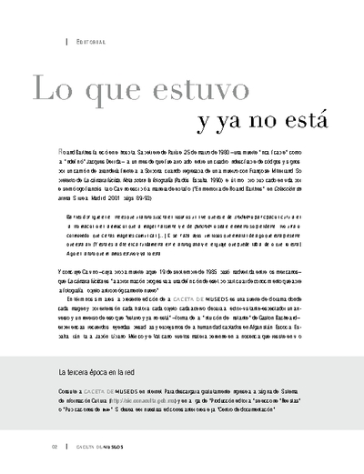 Lo que estuvo y ya no está