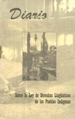 Sobre la Ley de Derechos Lingüísticos de los Pueblos Indígenas