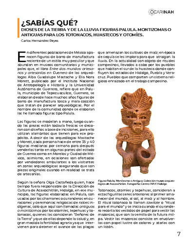 Dioses de la Tierra y de la Lluvia Figuras Palula. Montizomas o Antiguas para los totonacos, huastecos y otomíes