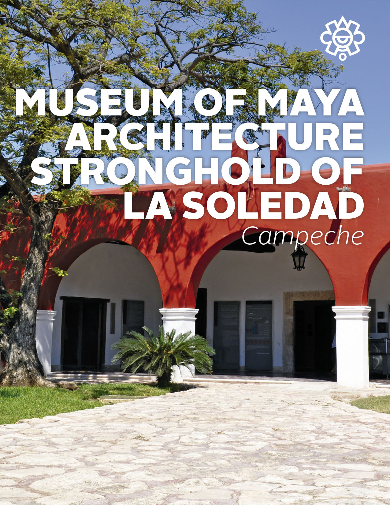 Museum of Maya Architecture Stronghold of La Soledad