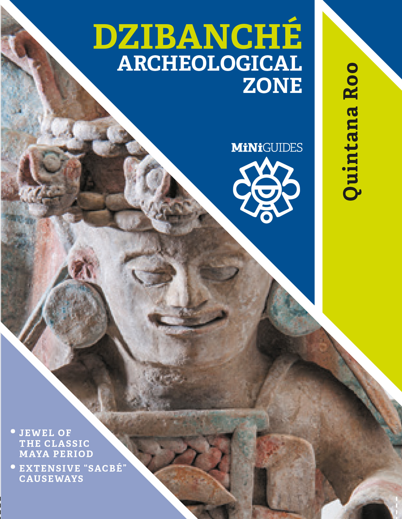 Dzibanché Archeological Zone