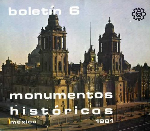 Boletín de Monumentos Históricos Núm. 6 (1981) (Primera Época)