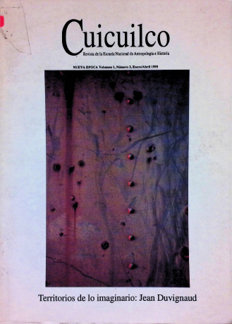 Territorios de lo imaginario. Cuicuilco Revista de la Escuela Nacional de Antropología e Historia. Nueva época Vol. 1 Núm. 3 (1995)