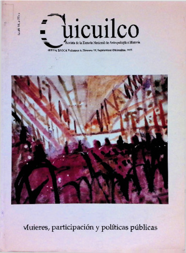 Mujeres, participación y políticas públicas. Cuicuilco Revista de la Escuela Nacional de Antropología e Historia. Nueva época Vol. 6 Núm. 17 (1999)