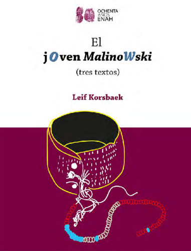 El joven Malinowski (tres textos)