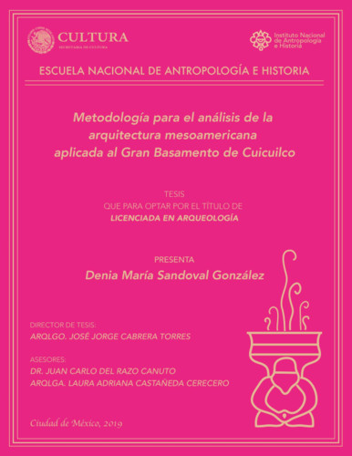 Metodología para el análisis de la arquitectura mesoamericana aplicada al gran basamento de Cuicuilco