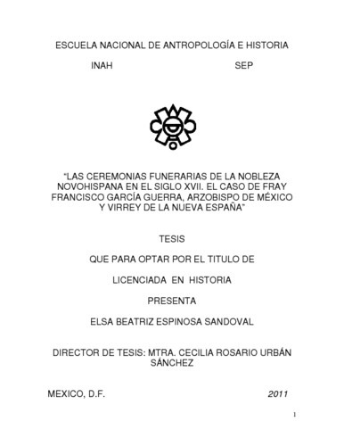Las ceremonias funerarias de la nobleza novohispana en el siglo XVII, el caso de Fray Francisco García Guerra, Arzobispo de México y Virrey de la Nueva España