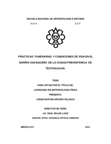 Prácticas funerarias y condiciones de vida en el barrio oaxaqueño de la ciudad prehispánica de Teotihuacán