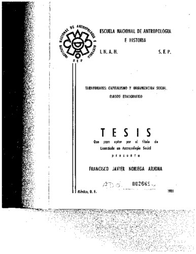 Tarahumaras: capitalismo y organización social esbozo etnográfico