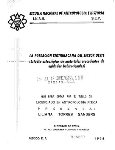 La población teotihuacana del sector Oeste : estudio osteológico de materiales procedentes de unidades habitacionales