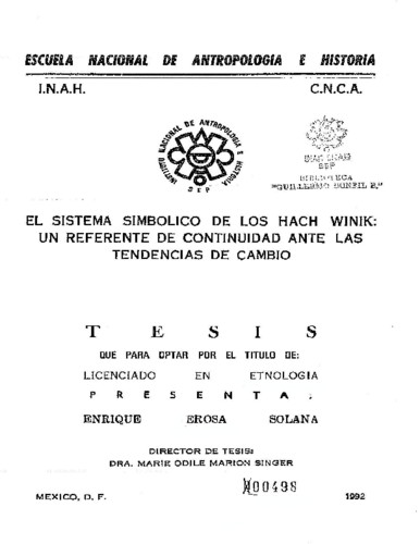 El sistema simbólico de los Hach Winik: un referente de continuidad ante las tendencias de cambio