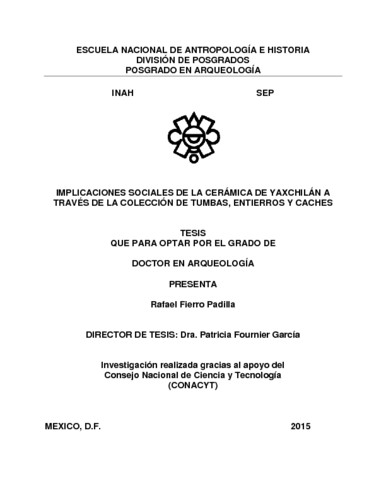 Implicaciones sociales de la cerámica de Yaxchilán a tráves de la colección de tumbas, entierros y caches