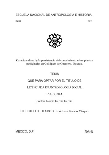 Cambio cultural y la persistencia del conocimiento sobre plantas medicinales en Cuilapam de Guerrero, Oaxaca
