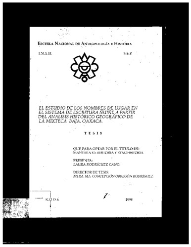 El estudio de los nombres de lugar en el sistema de escritura ñuiñe a partir del análisis histórico geográfico de la Mixteca Baja, Oaxaca