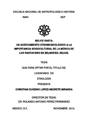 Belice rasta. Un acercamiento etnomusicológico a la importancia sociocultural de la música de los rastafaris en Belmopán, Belice